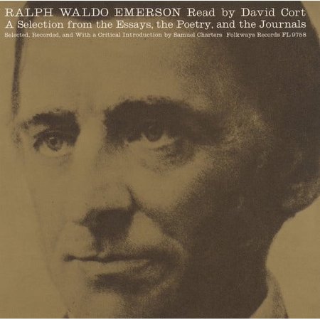 Ralph Waldo Emerson: A Selection from the Essays