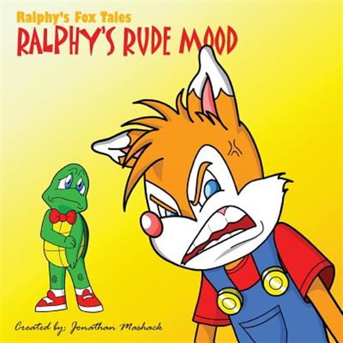 Pre-Owned Ralphy's Fox Tales: Ralphy's Rude Mood (Paperback)