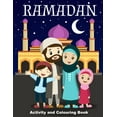 thumbnail image 1 of Ramadan Activity and Colouring Book: For Children Aged 4-8, (Paperback), 1 of 1