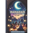 thumbnail image 1 of Ramadan Bedtime Stories for Kids: Thirty Nights of Wonder Tales for the Holy Ramadan Evenings, (Paperback), 1 of 1