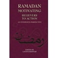 thumbnail image 1 of Pre-Owned Ramadan: Motivating Believers to Action : An Interfaith Perspective (Paperback) 0934905258 9780934905251, 1 of 1
