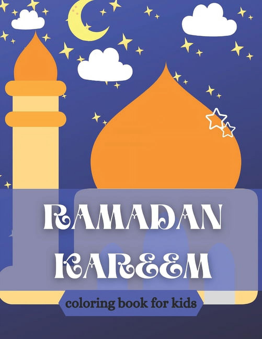 Ramadan kareem coloring book for kids : Islamic Coloring Book, Ramadan ...