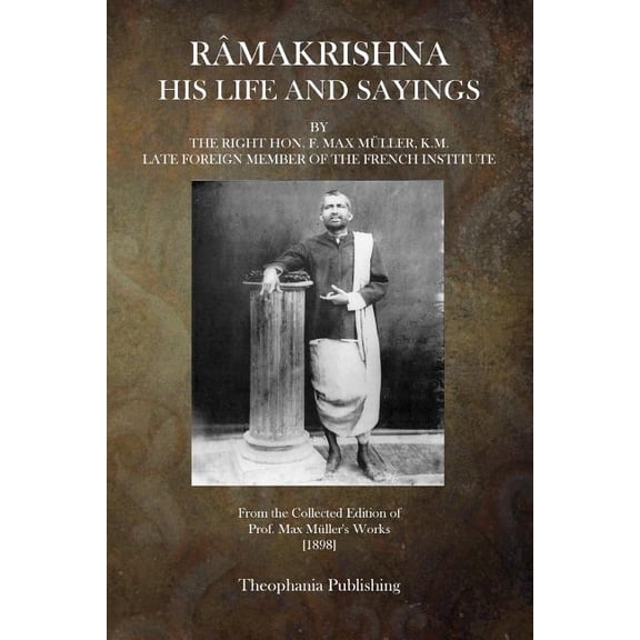 Ramakrishna: His Life and Sayings, (Paperback)