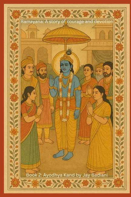 Lord Rama Exile The Ramayana for Kids: The Complete Stor Ramayana: Ayodhya Kand: The ...