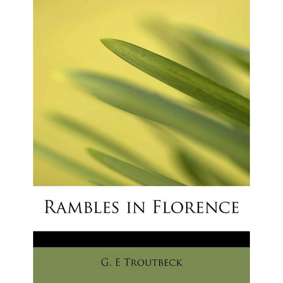 Rambles in Florence (Paperback)