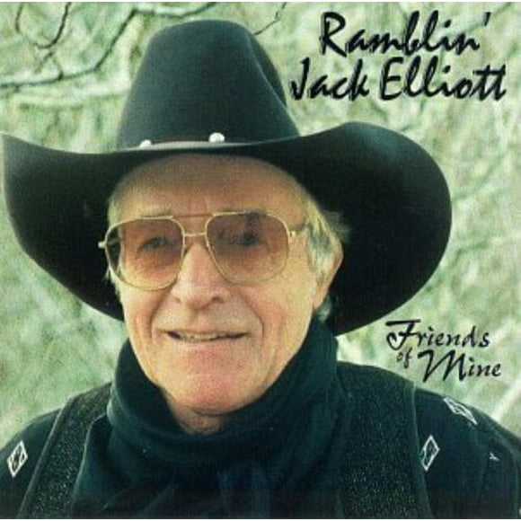 Ramblin' Jack Elliott - Friends of Mine - Music & Performance - CD