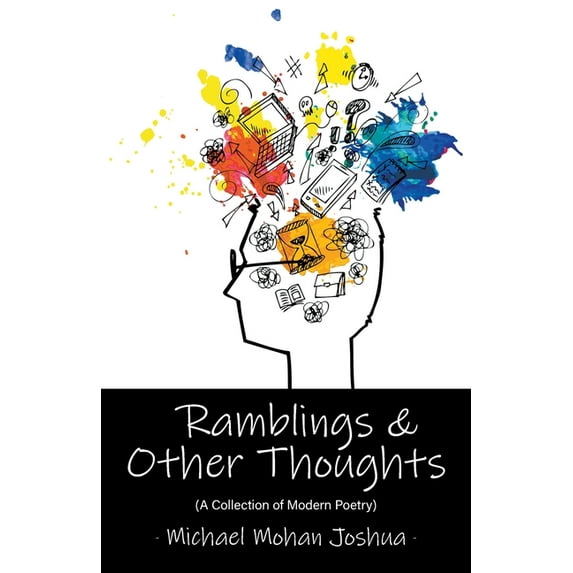 Ramblings & Other Thoughts - A Collection of Modern Poetry, (Paperback)