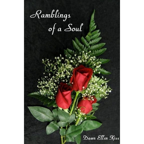 Ramblings of a Soul, (Paperback)