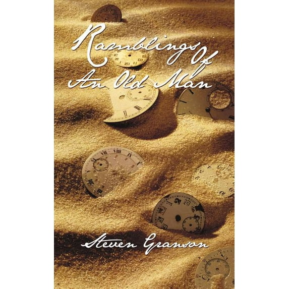 Ramblings of an Old Man (Paperback)