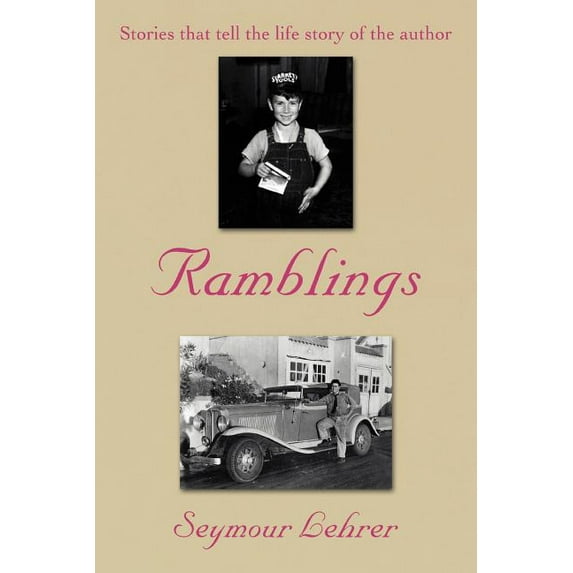 Ramblings:stories That Tell the Life Sto