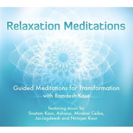 Ramdesh Kaur - Relaxation Meditations: Guided Meditations for - New Age - CD