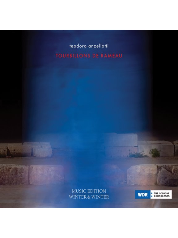 Rameau / Anzellotti - Tourbillons de Rameau - Music & Performance - CD
