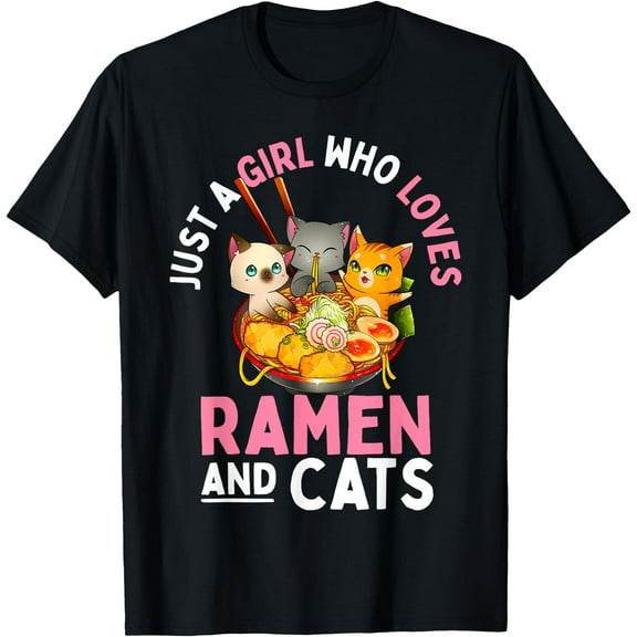 Ramen Girl Who Love Cat Neko Kawaii Anime Cats Gift Unisex T-Shirt for Men Women Kids Toddler,Black Color,Size XL