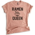 thumbnail image 1 of Ramen Queen T-shirt, Unisex Women's Shirt, Ramen T-shirt, Heather Sunset, Medium, 1 of 6
