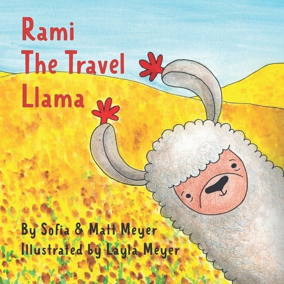 Rami, the Travel Llama, (Paperback)