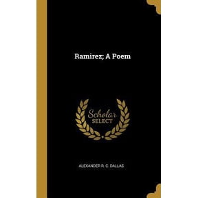 Ramirez; A Poem Hardcover