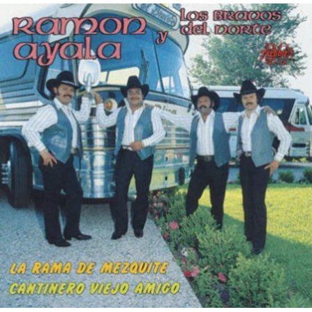 Ramon Ayala Y Sus Bravos Del Norte - La Rama Del Mezquite (CD)