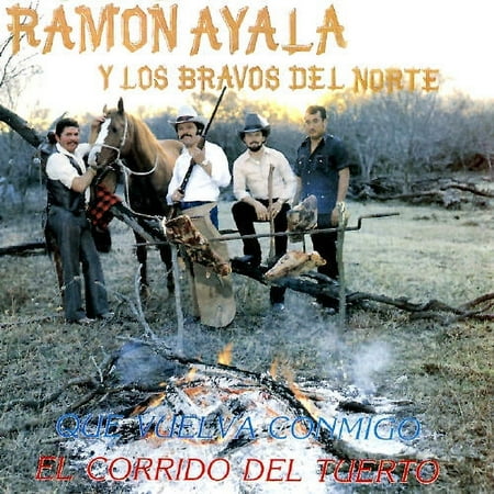 Ramon Ayala Y Sus Bravos Del Norte - Que Vuelva Conmigo (CD)
