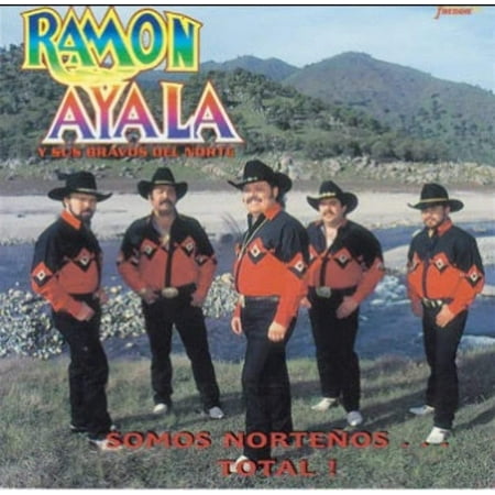 Ramon Ayala Y Sus Bravos Del Norte - Somos Norteños Total! (CD)