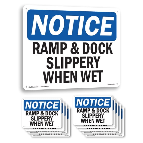 Ramp & Dock Slippery When Wet OSHA Notice Rigid Plastic Sign 24 Inch x 18 Inch - 10 Pack