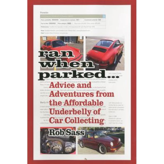 Pre-Owned Ran When Parked: Advice and Adventures from the Affordable Underbelly of Car Collecting (Paperback) 0981727042 9780981727042