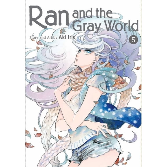 Ran and the Gray World Ran and the Gray World, Vol. 5, Book 5, (Paperback)