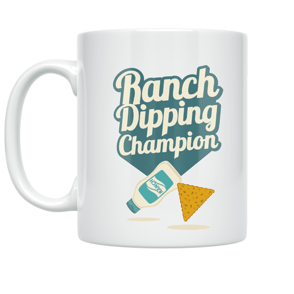 Ranch Dipping Champion Humor - Snack Lover - 11 oz Ceramic Coffee Mug