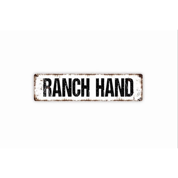 Ranch Hand Sign - Rustic Metal Street Sign or Door Name Plate Plaque - Size: 16 x 4 Inches