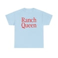 thumbnail image 1 of Ranch Queen Shirt Gifts Tshirt Crew Neck Short Sleeve, 1 of 2