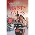 thumbnail image 1 of Pre-Owned Rancher's Wild Secret & Hold Me, Cowboy: A Good Girl Meets Bad Boy Western Romance (Paperback 9781335147165) by Maisey Yates, 1 of 1