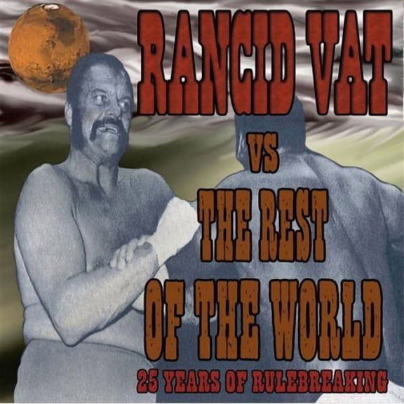 Rancid Vat - Rancid Vat Vs the Rest of the World - Music & Performance - CD
