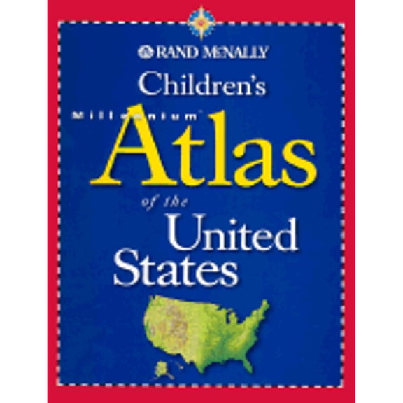 Pre-Owned Rand McNally Children's Millennium Atlas of the United States (Paperback) 0528845926 9780528845925