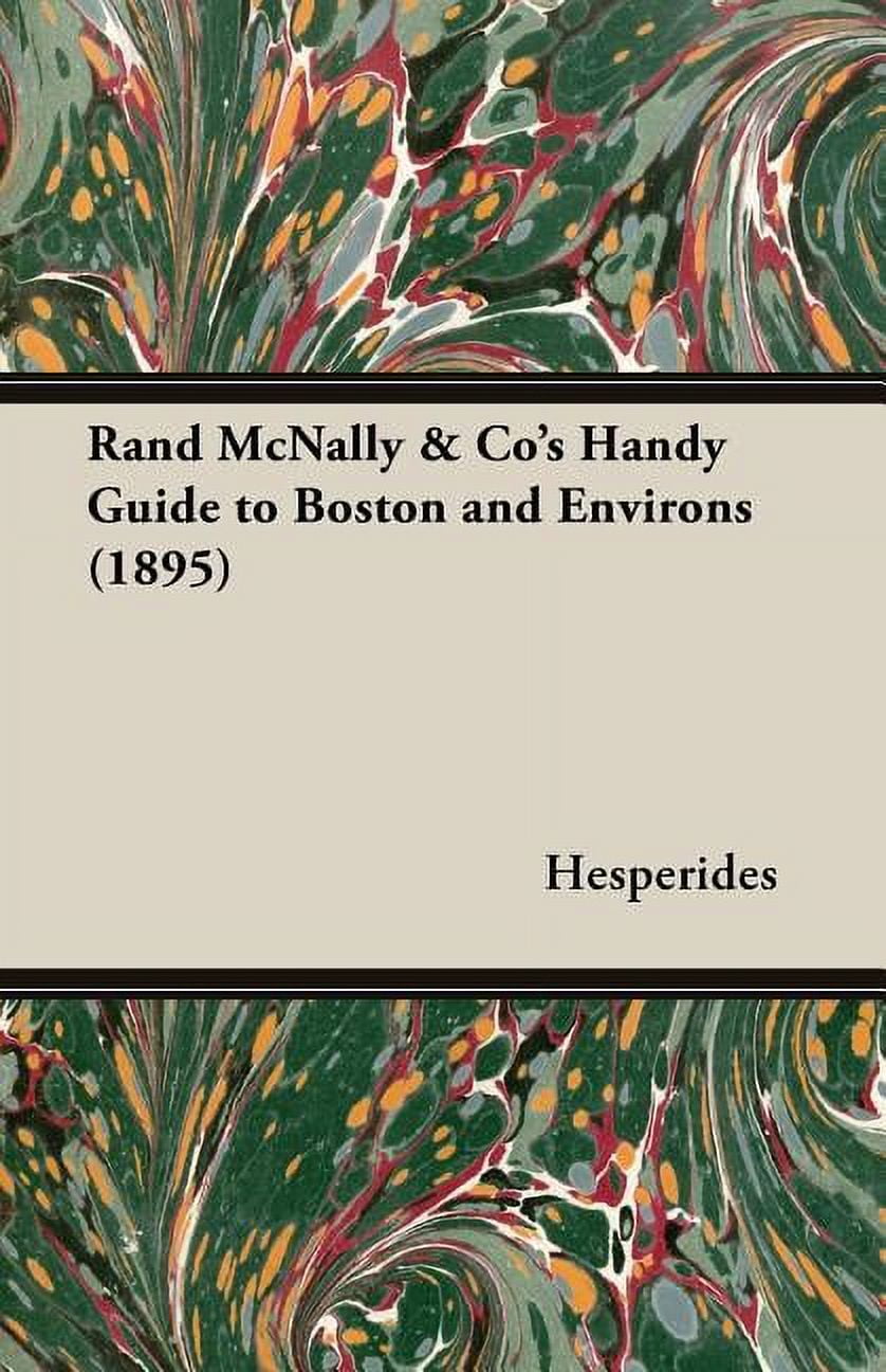 Rand McNally & Co's Handy Guide to Boston and Environs (1895)