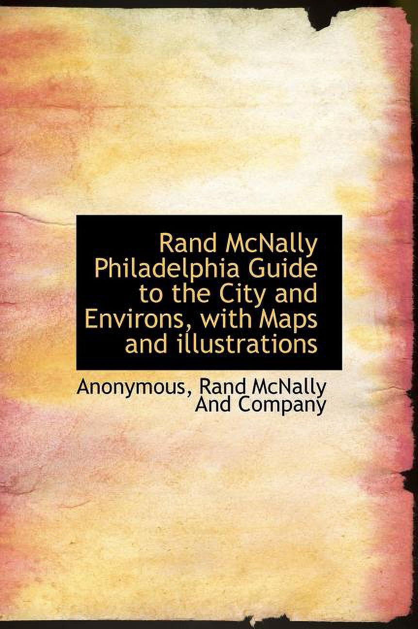Rand McNally Philadelphia Guide to the City and Environs, with Maps and Illustrations (Hardcover)