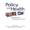 thumbnail image 1 of Rand Studies in Policy Analysis Policy and Health: Implications for Development in Asia, (Paperback), 1 of 1