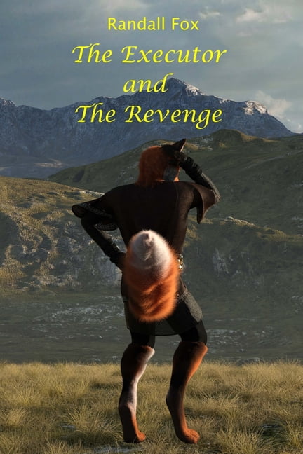 Randall Fox Stories The Executor and The Revenge, Book 26, (Paperback ...