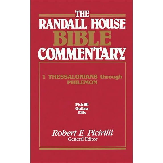 Randall House Bible Commentary: The Randall House Bible Commentary: 1 Thessalonians Through Philemon (Hardcover)