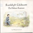 thumbnail image 1 of Pre-Owned Randolph Caldecott: The Children's Illustrator (Paperback) 0913853224 9780913853221, 1 of 1