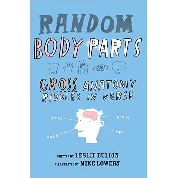 Pre-Owned Random Body Parts: Gross Anatomy Riddles in Verse Paperback