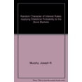 thumbnail image 1 of Pre-Owned Random Character of Interest Rates: Applying Statistical Probability to the Bond Markets Paperback, 1 of 1