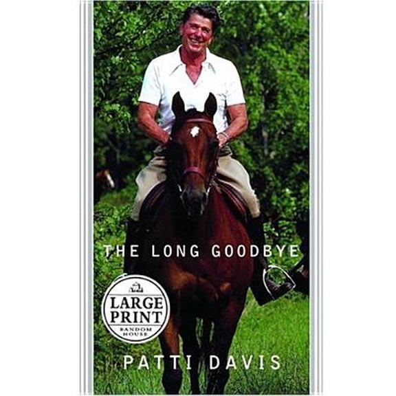 Pre-Owned Random House Large Print Biography: The Long Goodbye (Hardcover)