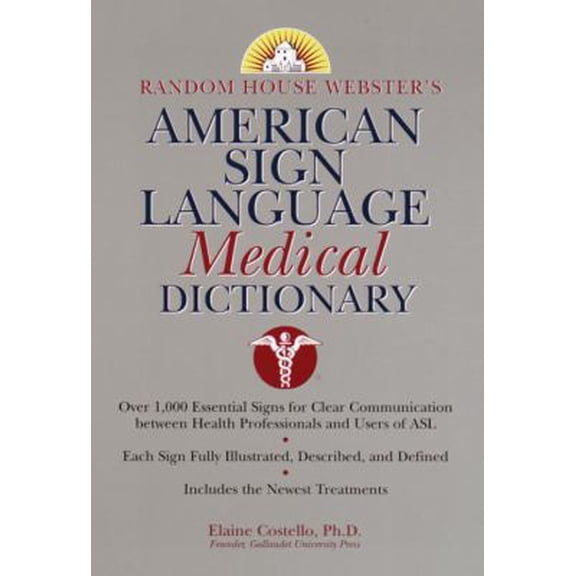 Pre-Owned Random House Webster's American Sign Language Medical Dictionary (Paperback) by Elaine Costello