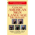 thumbnail image 1 of Pre-Owned Random House Webster's Concise American Sign Language Dictionary (Mass Market Paperback) 055358474X 9780553584745, 1 of 1