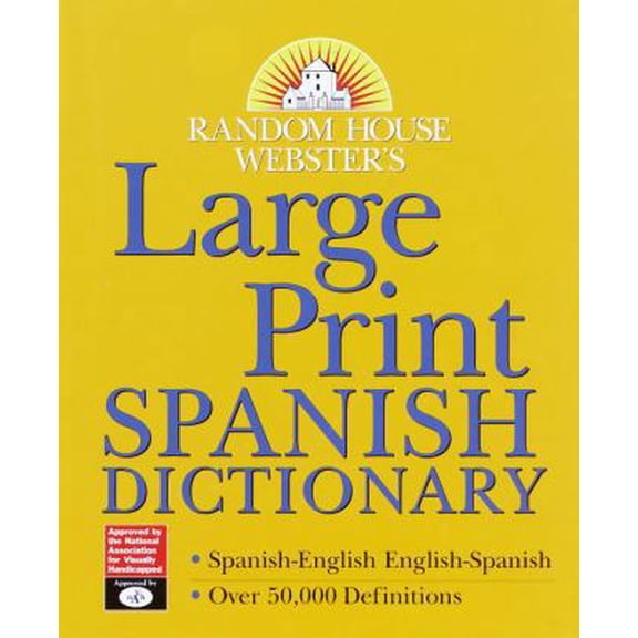 Pre-Owned Random House Webster's Large Print Spanish Dictionary (Hardcover) 0375410481 9780375410482