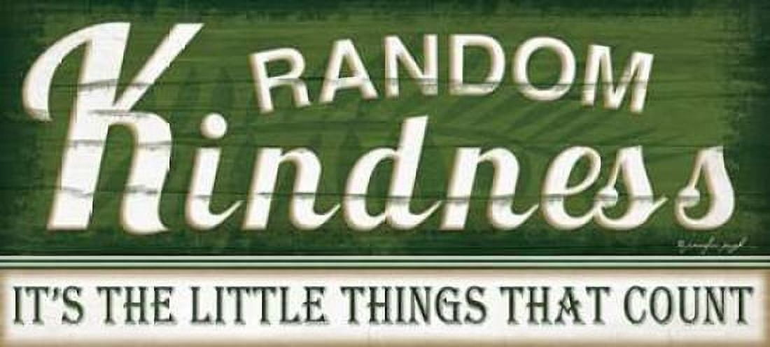 Random Kindness Canvas Art - Jennifer Pugh (10 x 20)