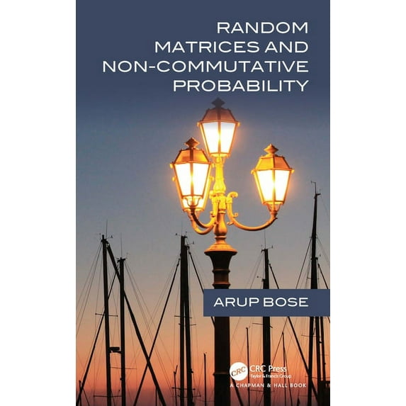 Random Matrices and Non-Commutative Probability, (Hardcover)