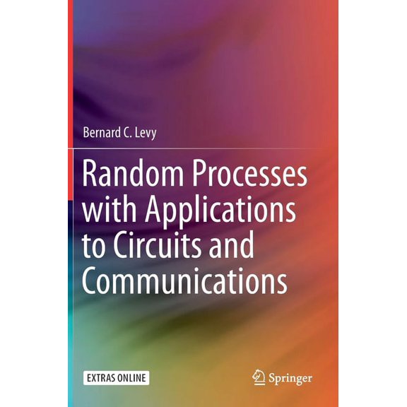 Random Processes with Applications to Circuits and Communications, (Hardcover)