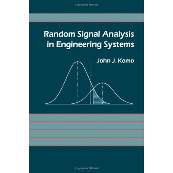 Pre-Owned Random Signal Analysis in Engineering Systems Hardcover