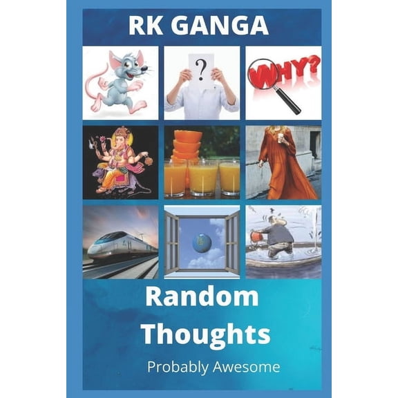 Random Thoughts: Probably Awesome (Paperback)