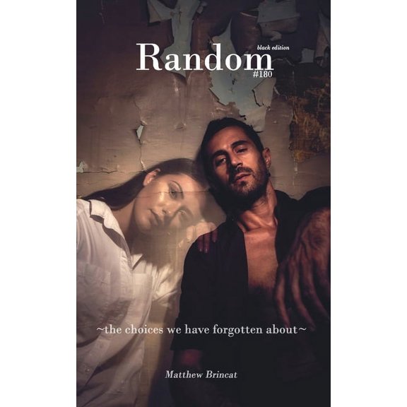 Random: the choices we have forgotten about (Paperback)